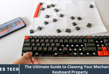 The Ultimate Guide to Cleanng Your Mechanical Keyboard Properly